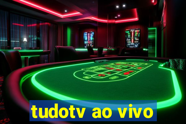 tudotv ao vivo